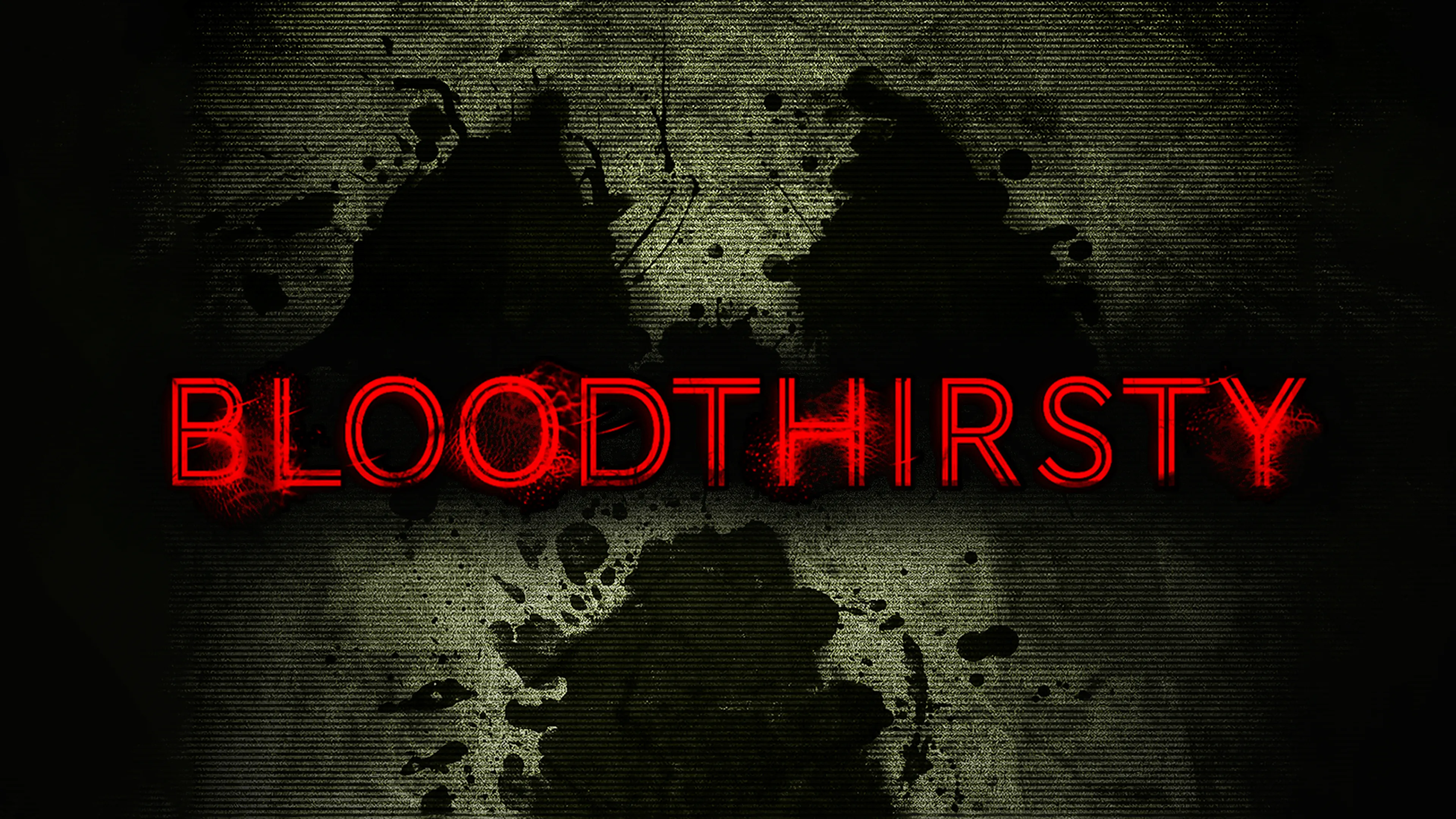 Bloodthirsty poster